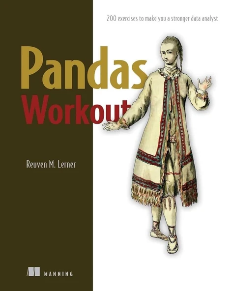Pandas Workout: 200 exercises to make you a stronger data analyst Reuven Lerner ürün görseli 1