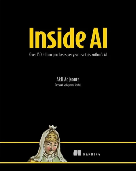 Inside AI: Over 150 billion purchases per year use this author's AI Akli Adjaoute ürün görseli 1