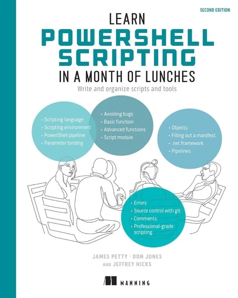 Learn PowerShell Scripting in a Month of Lunches Write and organize scripts and tools 2nd Edition Petty Jones ürün görseli 1