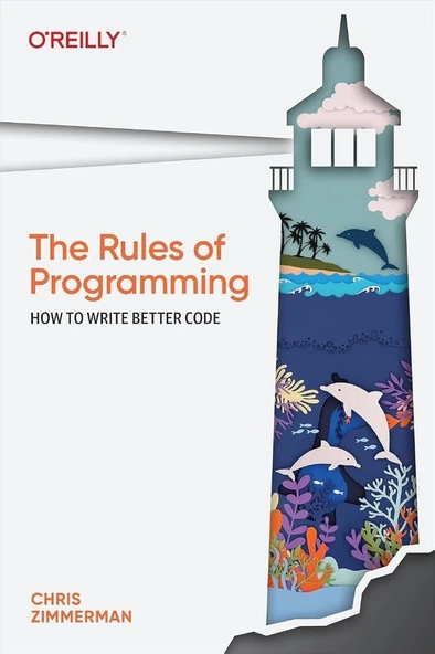The Rules of Programming: How to Write Better Code Chris Zimmerman ürün görseli 1
