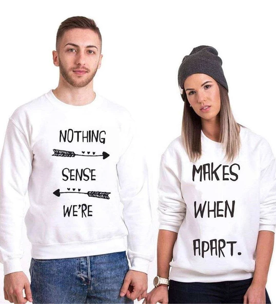 Tshirthane Nothing Makes Sense Sevgili Kombinleri Sweatshirt Kombini ürün görseli 1