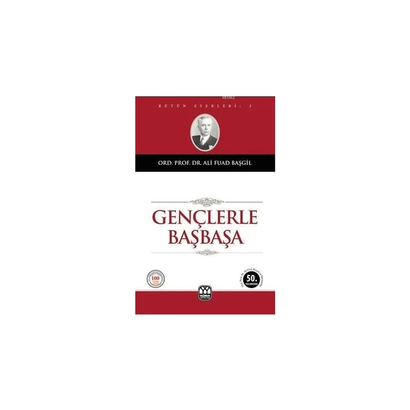 Gençlerle Başbaşa - Ali Fuat Başgil ürün görseli 1