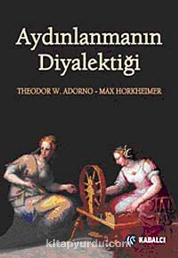 Aydınlanmanın Diyalektiği - Theodor W.Odorno ürün görseli 1