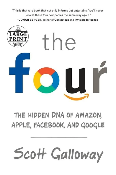 The Four: The Hidden DNA of Amazon, Apple, Facebook, and Google ürün görseli 1