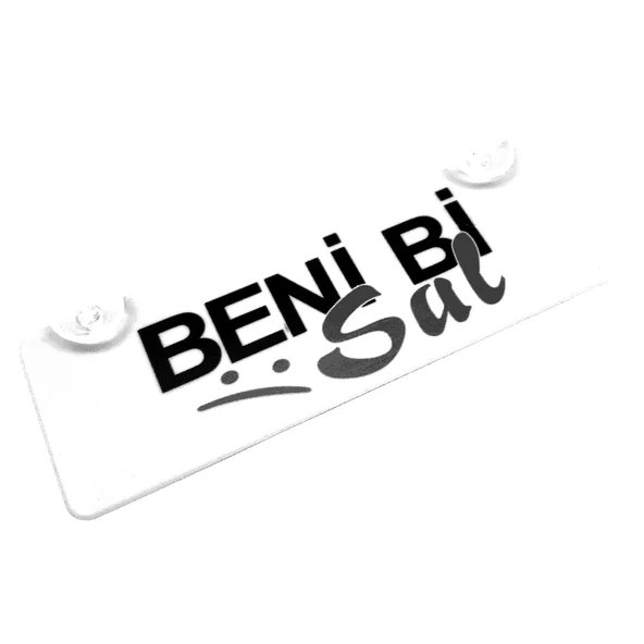Beni Bi Sal Yazılı Sök Tak Dekor Plaka ürün görseli 1