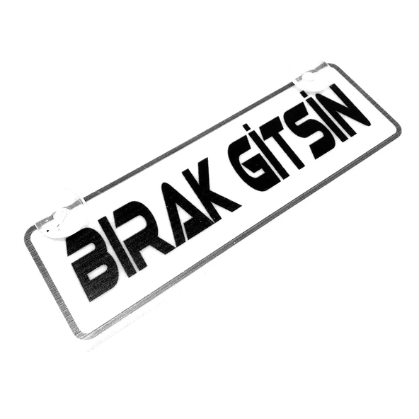 Bırak Gitsin Yazılı Sök Tak Dekor Plaka ürün görseli 1