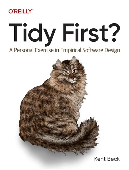 Tidy First?: A Personal Exercise in Empirical Software Design Kent Beck ürün görseli 1