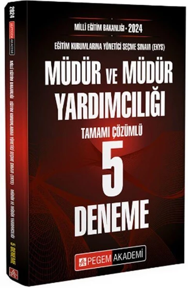 2024 MEB EKYS Müdür ve Müdür Yardımcılığı Tamamı Çözümlü 5 Deneme Pegem Yayınları ürün görseli 1