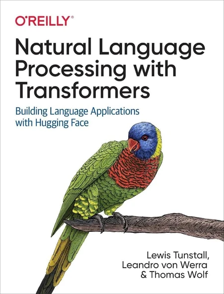 Natural Language Processing with Transformers: Building Language Applications with Hugging Face Tunstall Werra ürün görseli 1