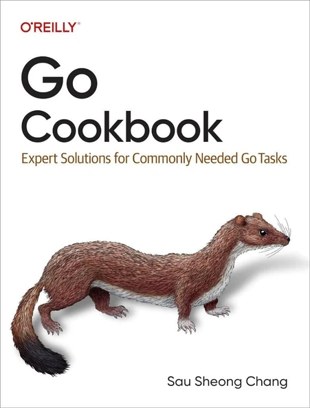 Go Cookbook: Expert Solutions for Commonly Needed Go Tasks Sau Sheong Chang ürün görseli 1