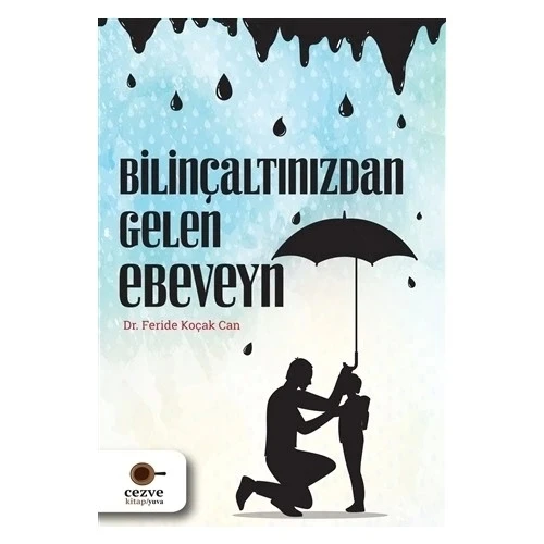 BİLİNÇALTINIZDAN GELEN EBEVEYN DR.FERİDE KOÇAK CAN ürün görseli 1