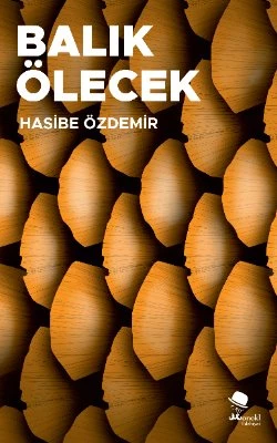 Balık Ölecek - Hasibe Özdemir ürün görseli 1