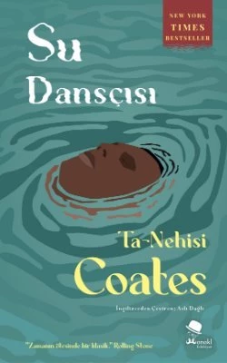 Su Dansçısı - Ta-Nehisi Coates ürün görseli 1