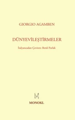 Dünyevileştirmeler - Giorgio Agamben ürün görseli 1