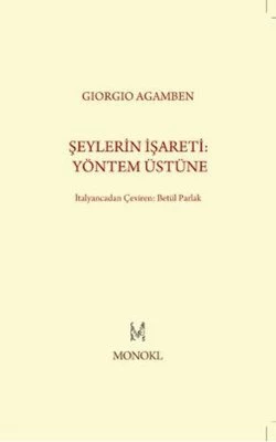 Şeylerin İşareti: Yöntem Üstüne - Giorgio Agamben ürün görseli 1
