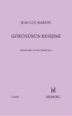 Görünürün Kesişimi - Jean-Luc Marion ürün görseli 1