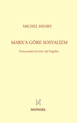 Marx'a Göre Sosyalizm - Michel Henry ürün görseli 1