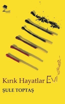 Kırık Hayatlar Evi - Şule Toptaş ürün görseli 1
