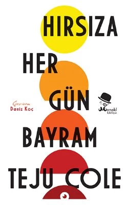 Hırsıza Her Gün Bayram - Teju Cole ürün görseli 1