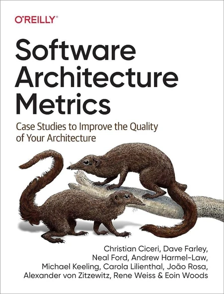 Software Architecture Metrics: Case Studies to Improve the Quality of Your Architecture Ciceri Farley ürün görseli 1