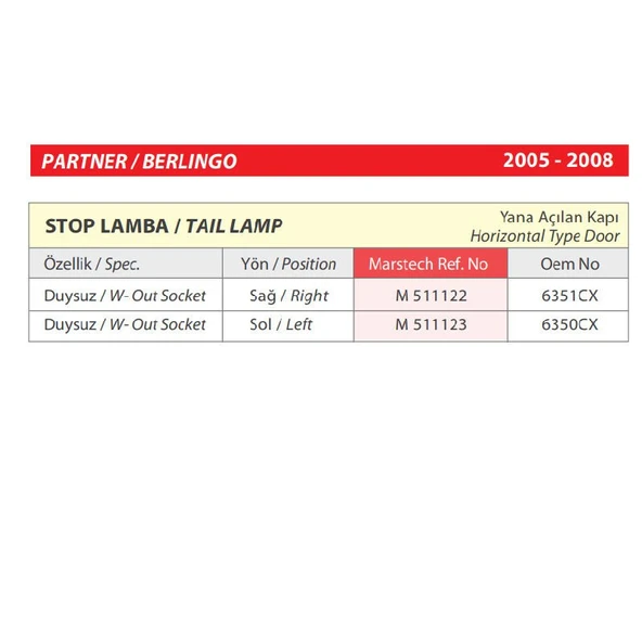 Partner-Berlingo Sol Stop Lamba Duysuz (Yana Açılan Kapı) 2005-2008 - Resim 2