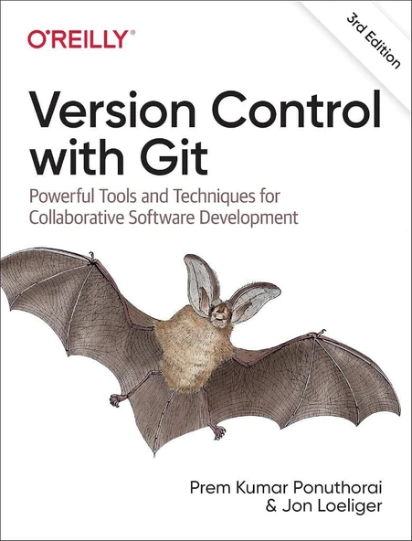 Version Control with Git: Powerful Tools and Techniques for Collaborative Software Development 3rd Edition Ponuthorai Loeliger ürün görseli 1