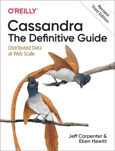 Cassandra The Definitive Guide Distributed Data at Web Scale Revised 3rd Edition Carpenter Hewitt ürün görseli 1