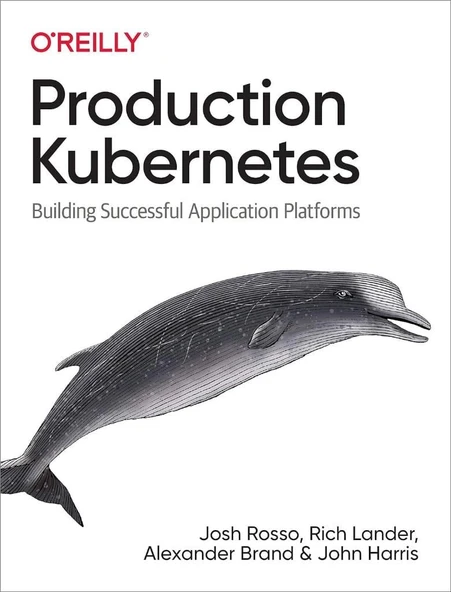 Production Kubernetes: Building Successful Application Platforms Rosso Lander ürün görseli 1