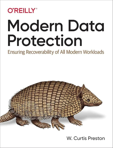 Modern Data Protection: Ensuring Recoverability of All Modern Workloads W. Preston ürün görseli 1