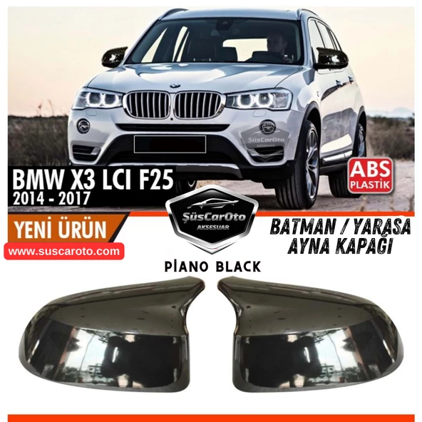 BMW X3 LCI F25 2014-2017 Uyumlu Batman Yarasa Ayna Kapağı Piano Black ABS Plastik Sağ Sol Takım ürün görseli 1