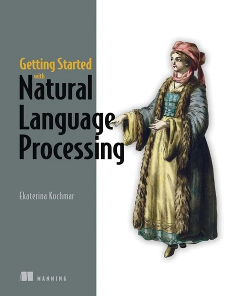 Getting Started with Natural Language Processing Ekaterina Kochmar ürün görseli 1