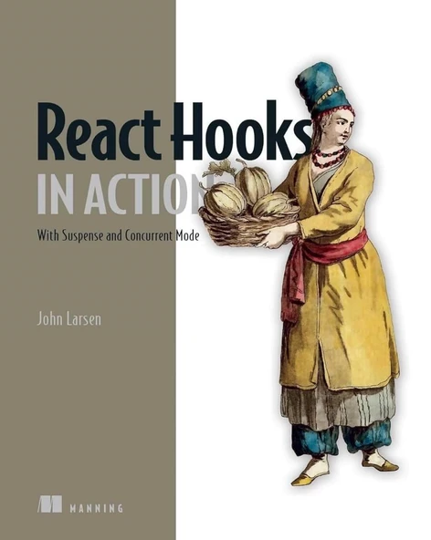 React Hooks in Action: With Suspense and Concurrent Mode John Larsen ürün görseli 1