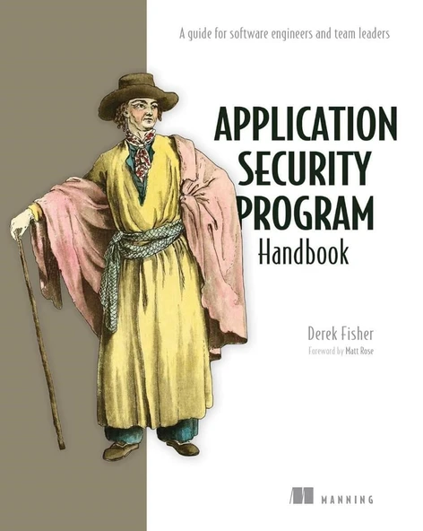 Application Security Program Handbook: A guide for software engineers and team leaders Derek Fisher ürün görseli 1