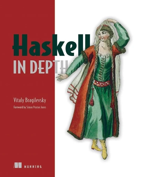 Haskell in Depth Vitaly Bragilevsky ürün görseli 1