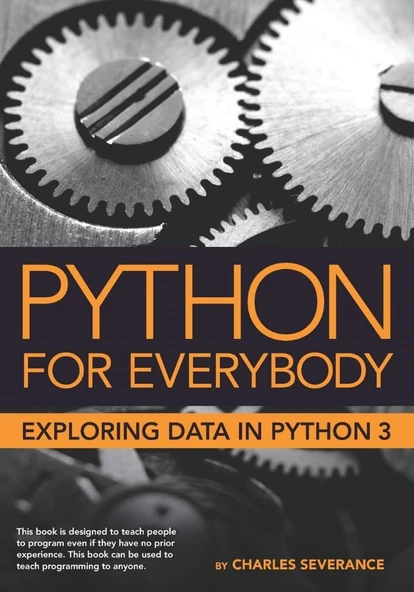 Python for Everybody: Exploring Data in Python 3 Dr. Charles Russell Severance ürün görseli 1