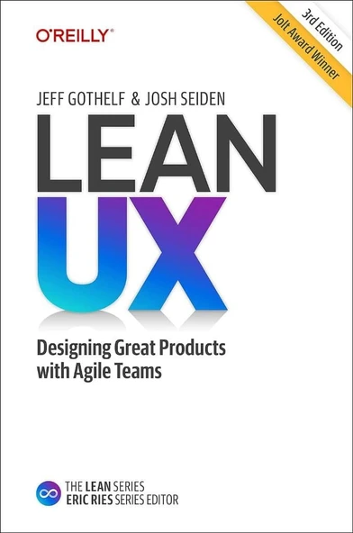 Lean UX: Designing Great Products with Agile Teams 3rd Edition Gothelf Seiden ürün görseli 1