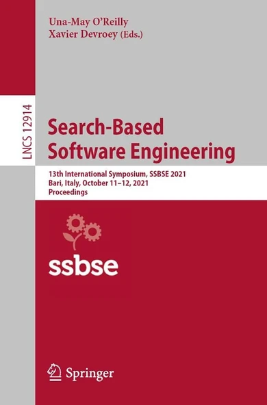 Search-Based Software Engineering: 13th International Symposium, SSBSE 2021, Bari, Italy, October 11–12, 2021, Proceedings LNCS12914 O'Reilly Devroey ürün görseli 1