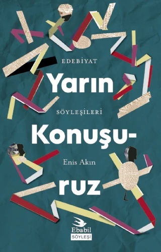 YARIN KONUŞURUZ - Edebiyat Söyleşileri ürün görseli 1