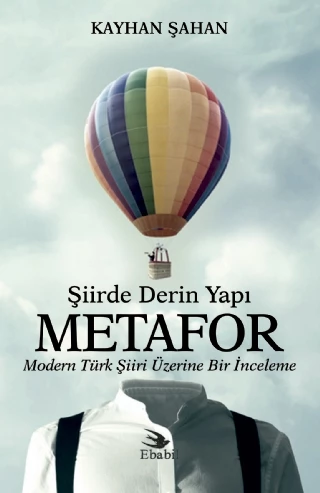 Şiirde Derin Yapı METAFOR - Modern Türk Şiiri Üzerine Bir İnceleme ürün görseli 1