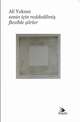 Senin İçin Reddedilmiş Flexible Şiirler (Şiir) ürün görseli 1