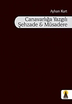 Canavarlığa Yazgılı Şehzade ve Müsadere (Şiir) ürün görseli 1