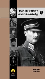 Atatürk Kimdir? 3 -Atatürkün Askerliği- ürün görseli 1