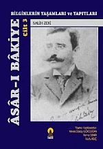 ASAR-I BAKİYE Cilt 3 -Bilginlerin Yaşamları ve Yapıtları- ürün görseli 1