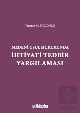 Medeni Usul Hukukunda İhtiyati Tedbir Yargılaması ürün görseli 1