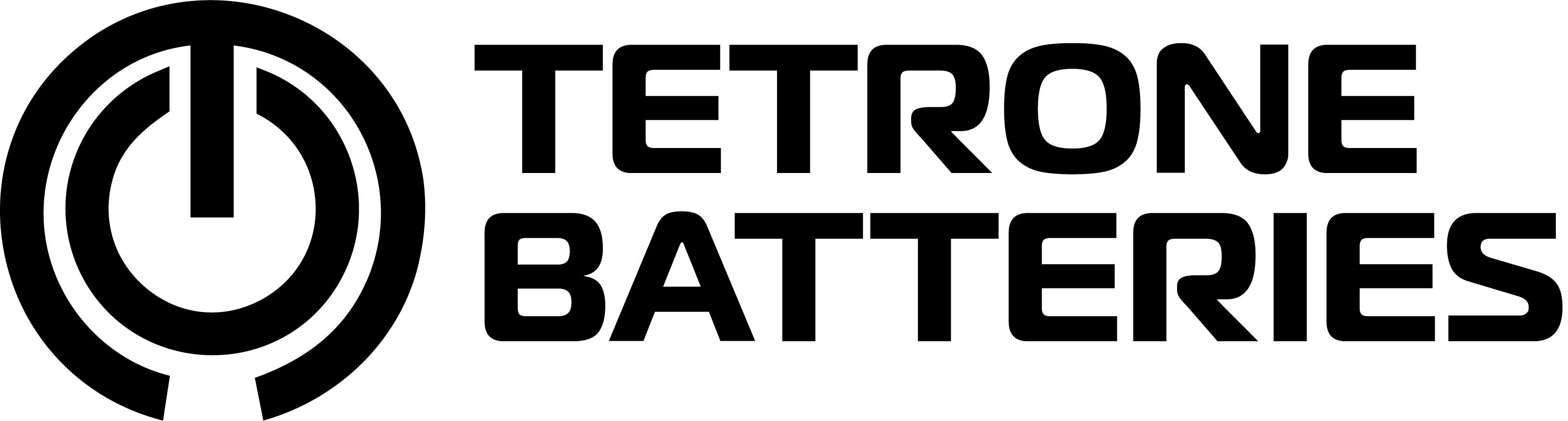 TETRONE BATTERIES
