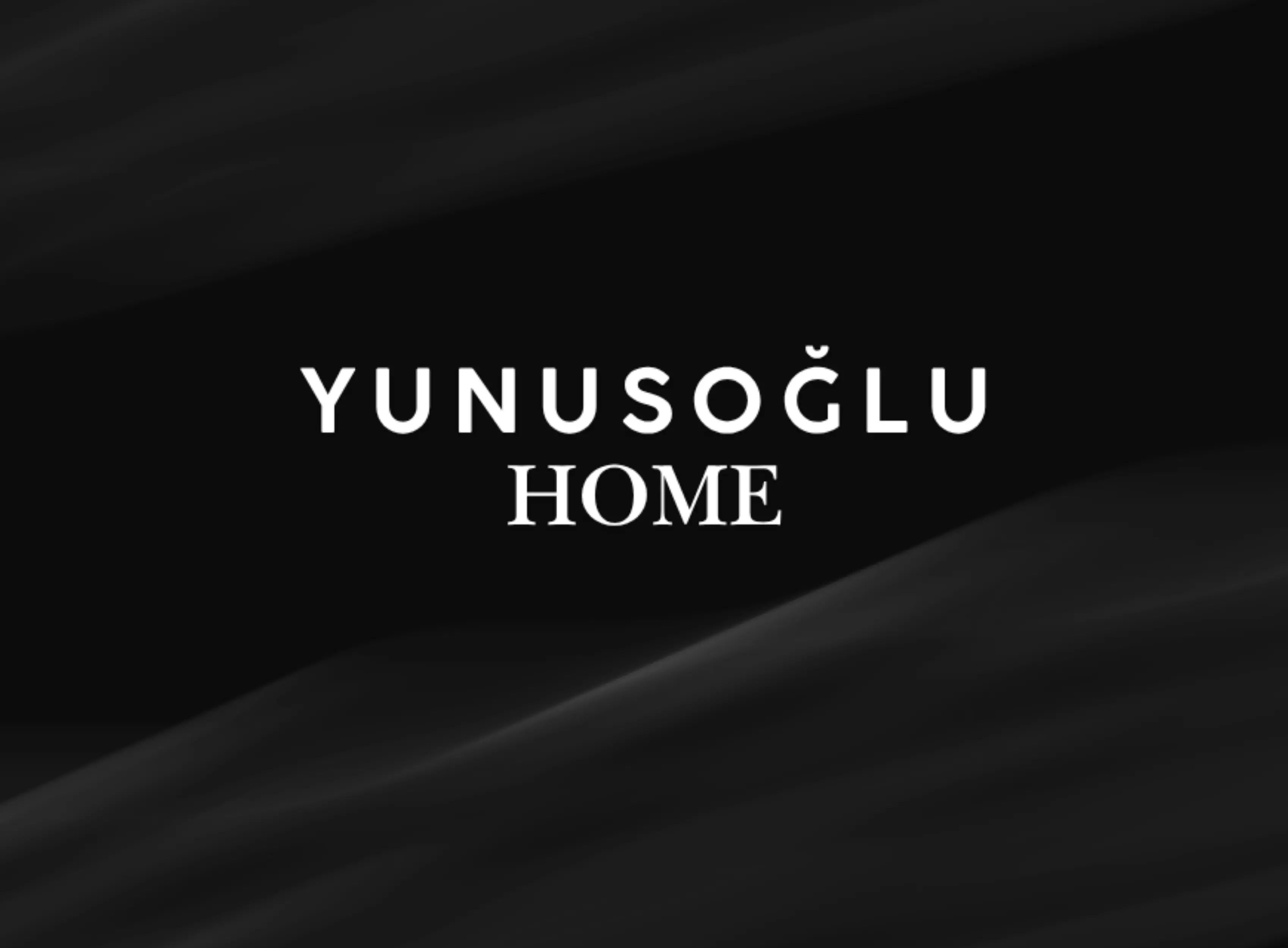 YUNUSOĞLU HOME