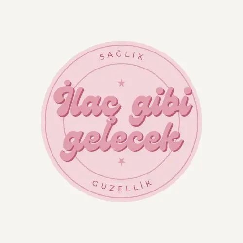 İLAÇ GİBİ GELECEK